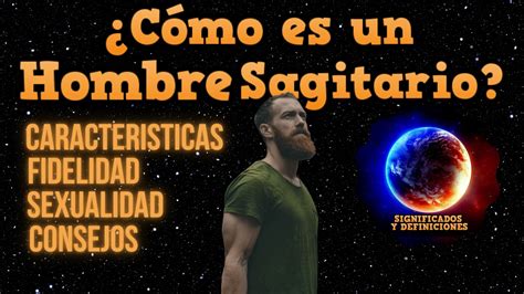 hombre sagitario|El hombre Sagitario – Personalidad y razones para。